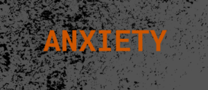 Emotion: Anxiety